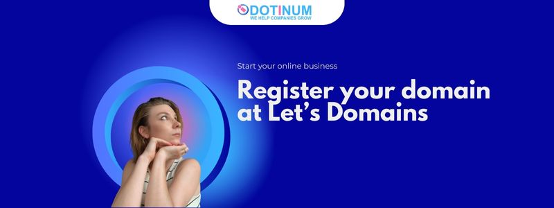 Register your domain
at Let’s Domains