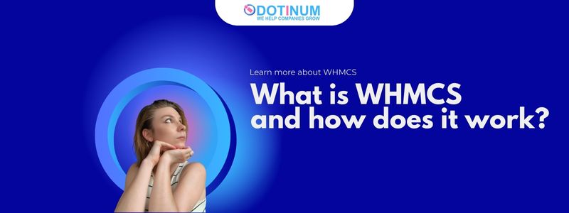 What is WHMCS and how does it work?